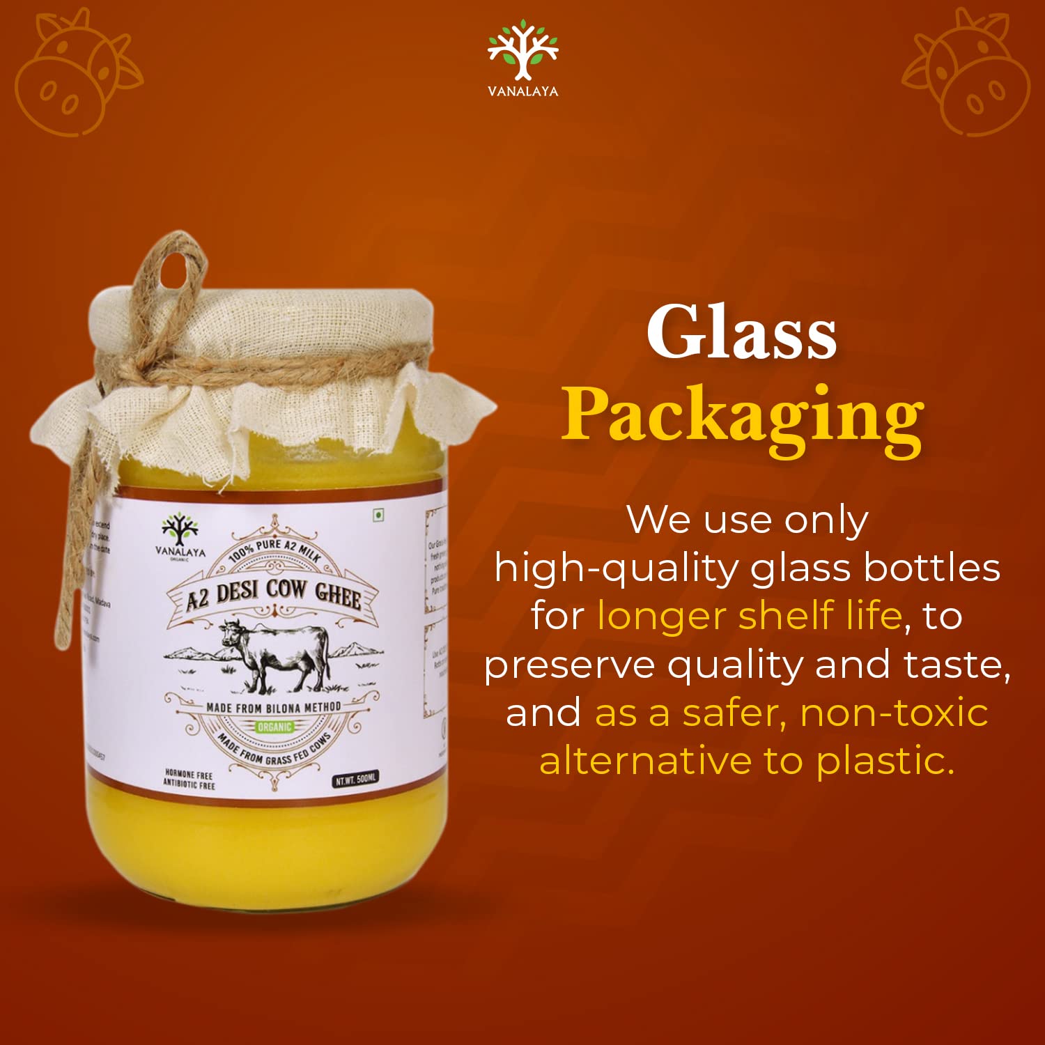 VANALAYA A2 Desi Cow Ghee From A2 Milk Prepared By Traditional Bilona Method- 500 MlFROM INDIA(NUZ) - View 3 of 7