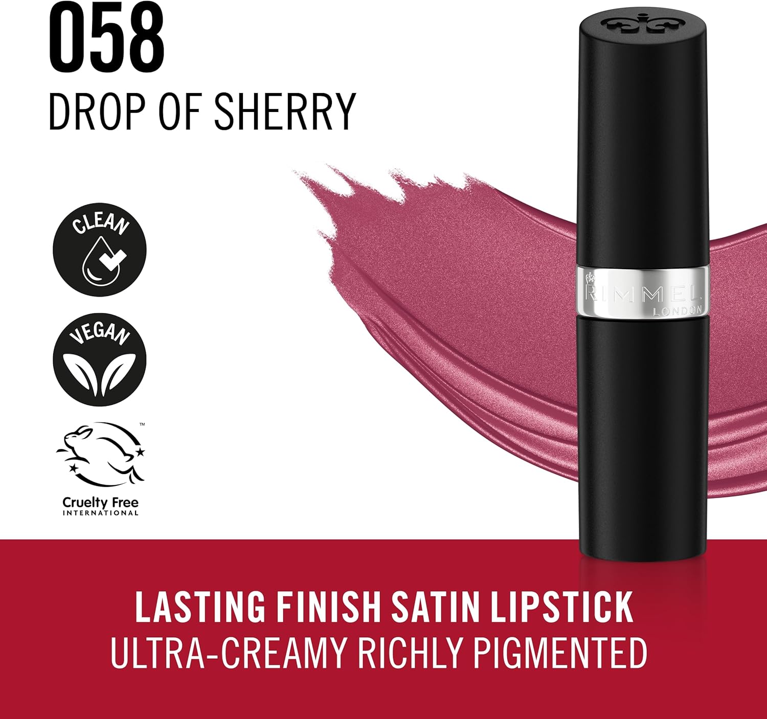 Rimmel London Lasting Finish, 058 Drop Of Sherry, Satin Lipstick, Long-Lasting, Satin Finish, Rich Colour, Moisturising, Vegan Formula, 4g - View 4 of 8