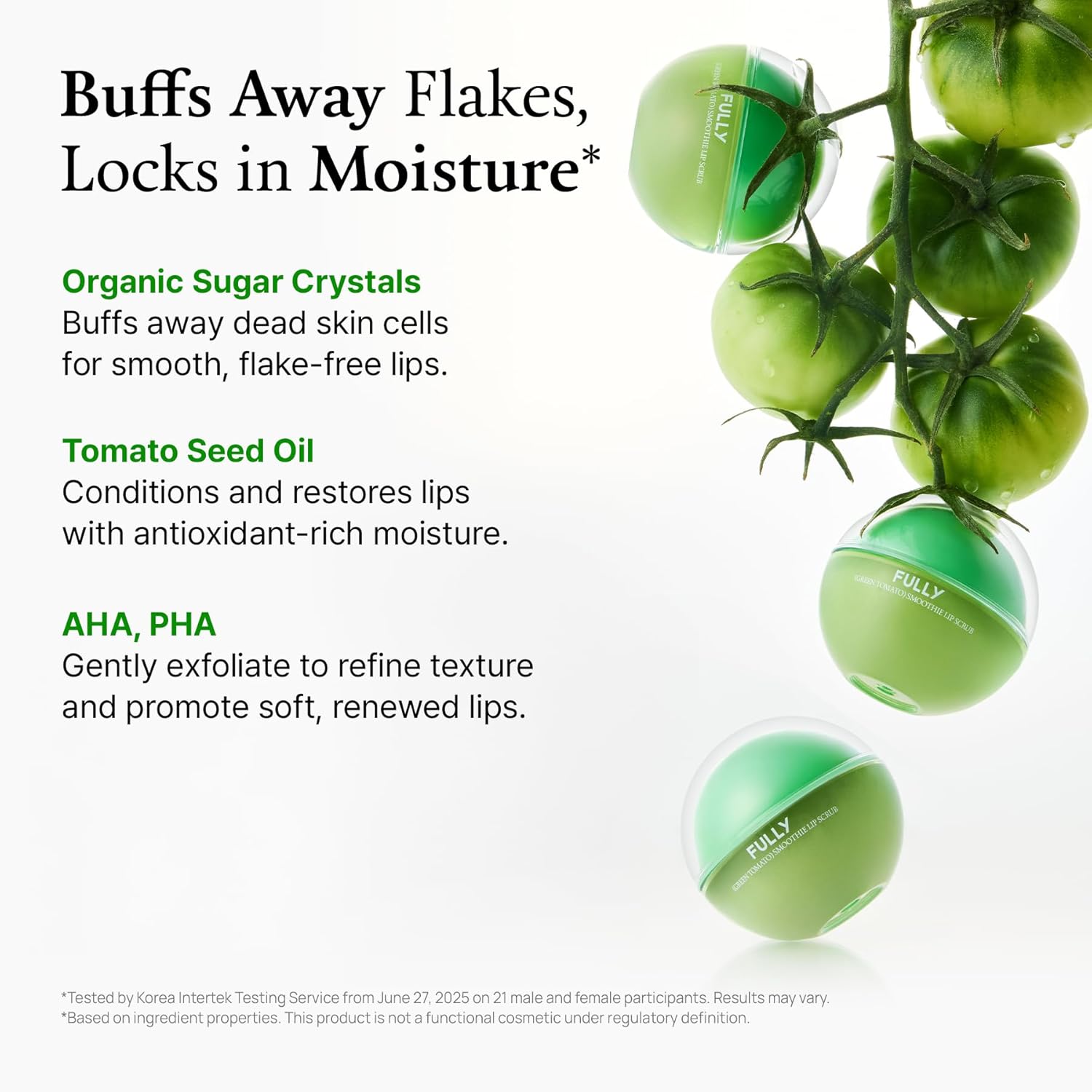 FULLY Green Tomato Smoothie Sugar Lip Scrub, Gentle Lip Exfoliator with Organic Sugar & Tomato Seed Oil for Smooth, Hydrated Lips, Vegan Daily Lip Polish for Dry, Flaky Lips, Korean Skincare, 12g - View 3 of 5
