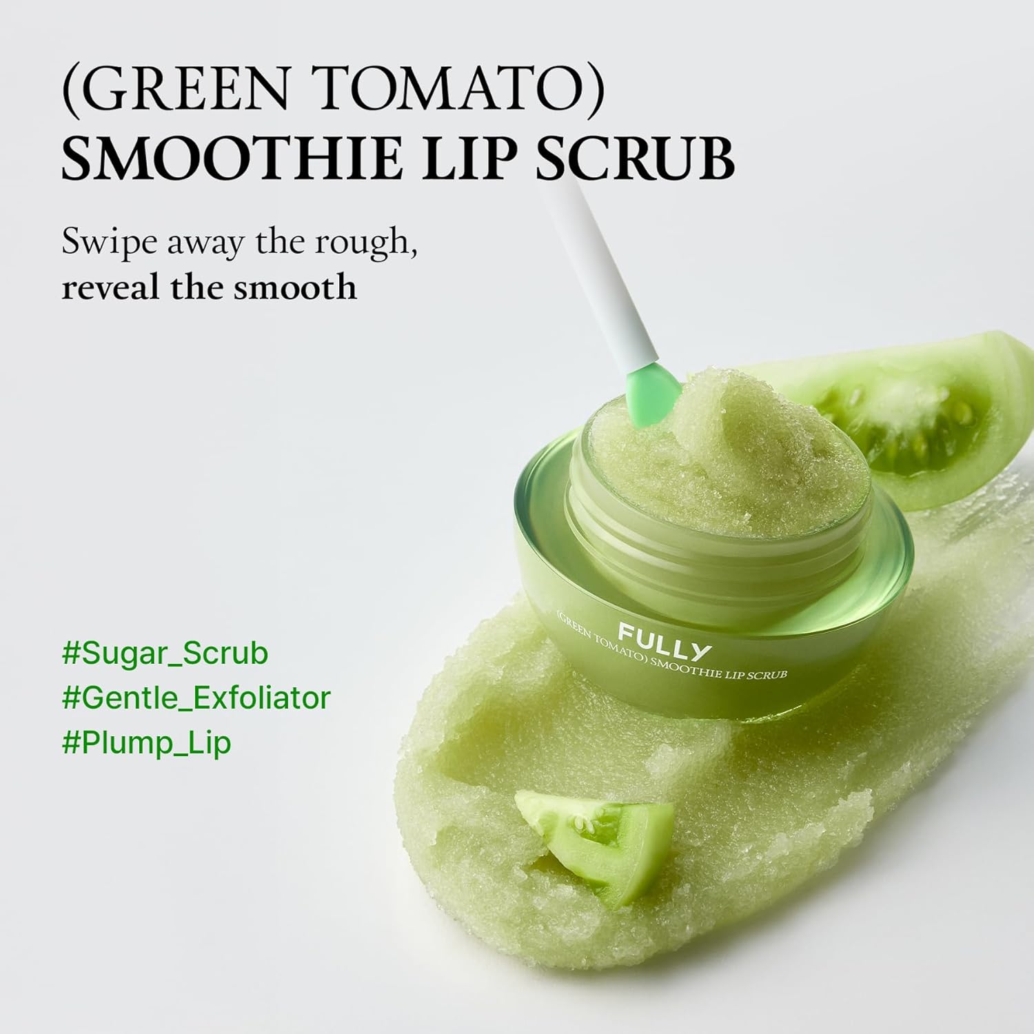 FULLY Green Tomato Smoothie Sugar Lip Scrub, Gentle Lip Exfoliator with Organic Sugar & Tomato Seed Oil for Smooth, Hydrated Lips, Vegan Daily Lip Polish for Dry, Flaky Lips, Korean Skincare, 12g - View 5 of 5
