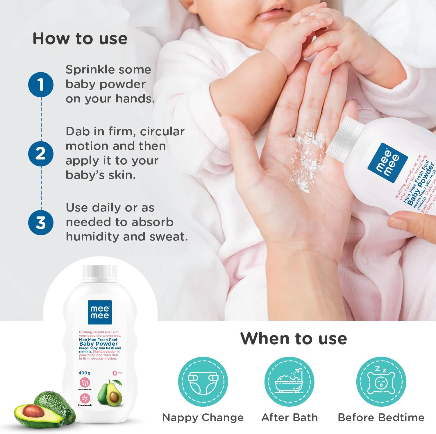 Mee Mee Newborn Friendly Talcum Powder | Enriched with Avocado Oil | Dermatologist Approved | Rash-Resistant | Paraben Free | 0+ Months (400g Fresh Feel, Single Pack) - View 3 of 5